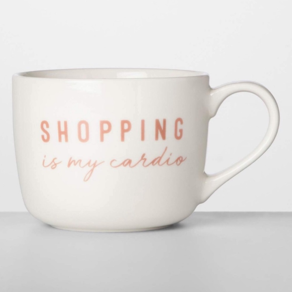 Opalhouse• “Shopping is my Cardio” mug 💕 🏃🏼‍♀️